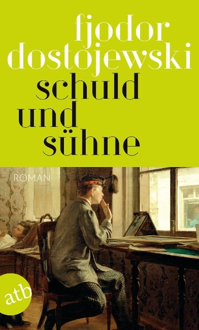 Schuld und Sühne - Fjodor Dostojewski