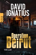Operation Beirut - David Ignatius