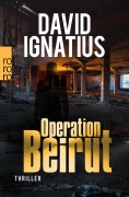 Cover-Bild zum Titel 'Operation Beirut' von 'David Ignatius'