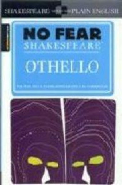 No Fear Shakespeare: Othello - William Shakespeare
