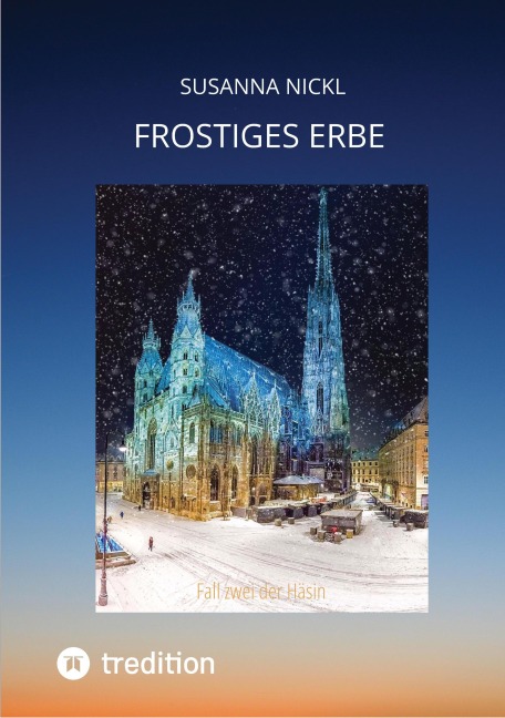 Frostiges Erbe - Susanna Nickl