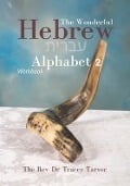 The Wonderful Hebrew Alphabet 2 workbook - Tracey K. Tarver