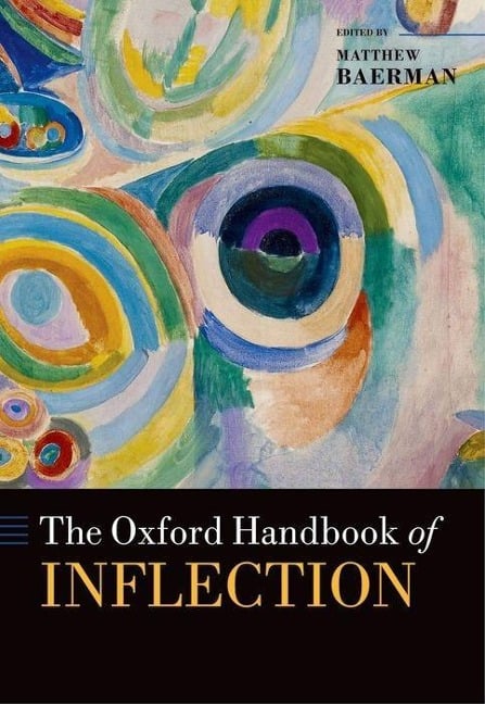 Oxford Handbook of Inflection - Matthew Baerman