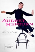 Cover-Bild zum Titel 'On Audrey Hepburn' von 'Steven Cohan'