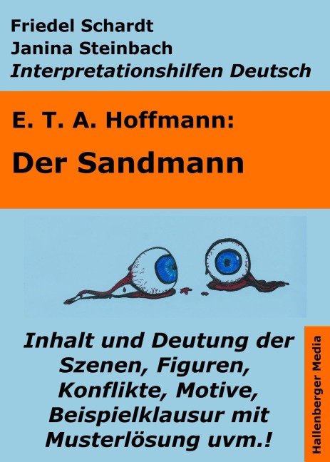 Der Sandmann - Lektürehilfe und Interpretationshilfe. Interpretationen und Vorbereitungen für den Deutschunterricht. - Friedel Schardt, Janina Steinbach