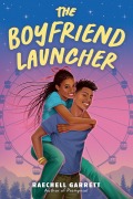 Cover-Bild zum Titel 'The Boyfriend Launcher' von 'Raechell Garrett'