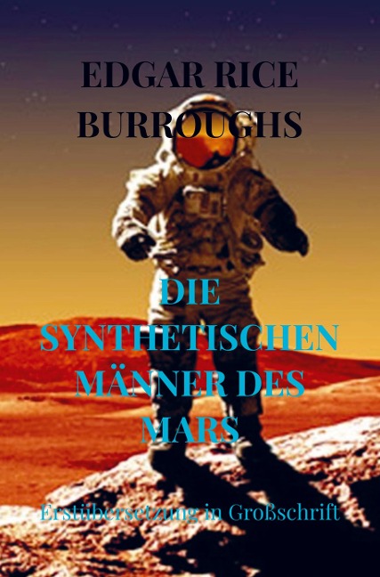 DIE SYNTHETISCHEN MÄNNER DES MARS - Edgar Rice Burroughs