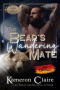 Cover-Bild zum Titel 'The Bear's Wandering Mate (Fated Mates of Fortune Falls auf Deutsch, #1)' von 'Kameron Claire'