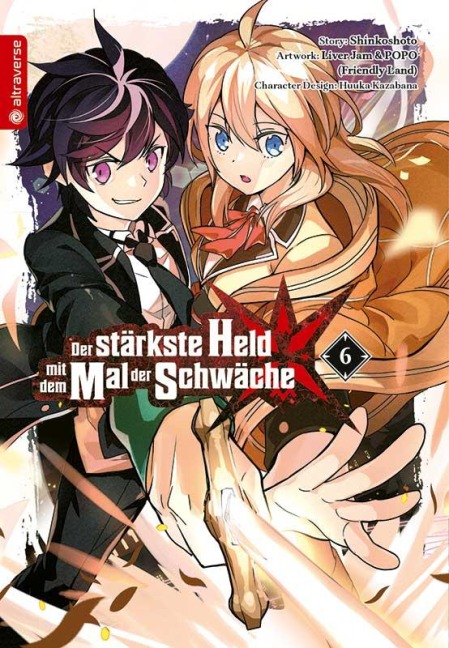 Der stärkste Held mit dem Mal der Schwäche 06 - Shinkoshoto, Huuka Kazabana, Friendly Land