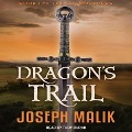Cover-Bild zum Titel 'Dragon's Trail' von 'Joseph Malik'