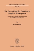 Cover-Bild zum Titel 'Die Entwicklung der Geldtheorie Joseph A. Schumpeters.' von 'Bärbel Naderer'