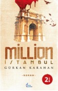 Cover-Bild zum Titel 'Million Istanbul' von 'Gürkan Karahan'
