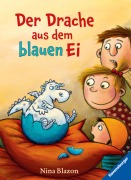Cover-Bild zum Titel 'Der Drache aus dem blauen Ei' von 'Nina Blazon'