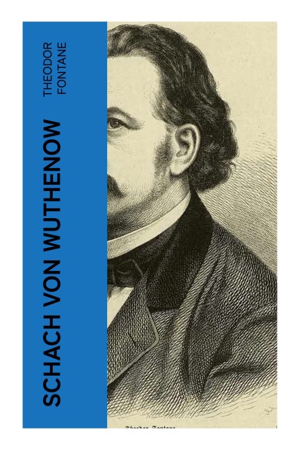 Schach von Wuthenow - Theodor Fontane