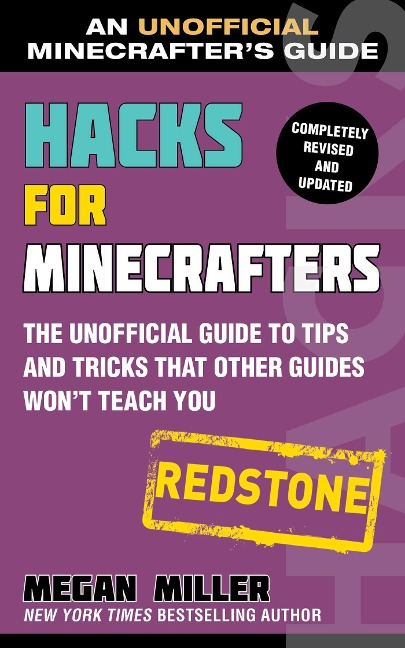 Hacks for Minecrafters: Redstone - Megan Miller