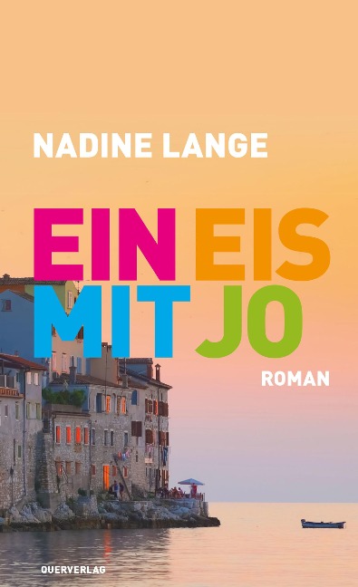 Ein Eis mit Jo - Nadine Lange