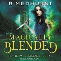 Magically Blended Lib/E - Rachel Medhurst