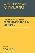 Cover-Bild zum Titel 'Towards A New Executive Order In Europe?' von ''