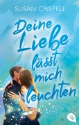 Cover-Bild zum Titel 'Deine Liebe lässt mich leuchten' von 'Susan Crispell'