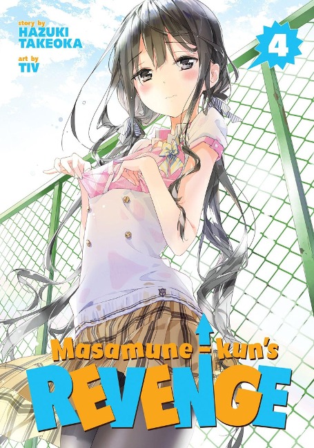 Masamune-Kun's Revenge Vol. 4 - Hazuki Takeoka