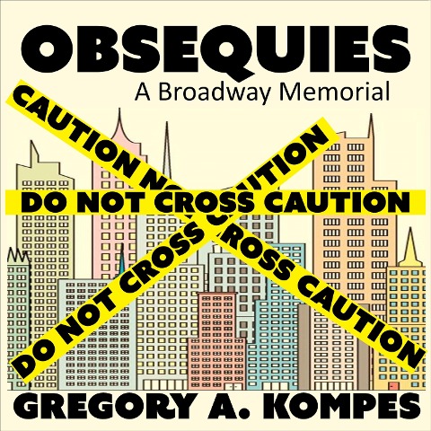 Obsequies - Gregory A. Kompes