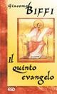 Cover-Bild zum Titel 'Il quinto evangelo' von 'Giacomo Biffi'