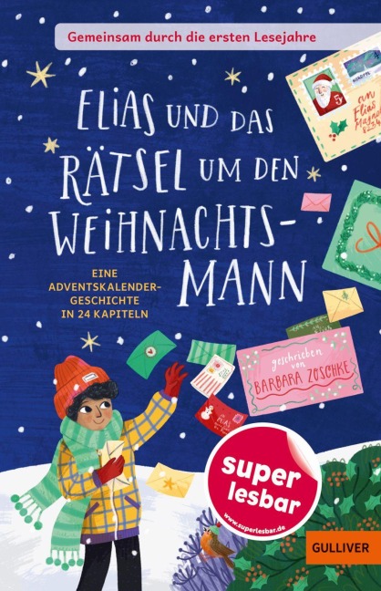 Gemeinsam durch die ersten Lesejahre. Elias und das Rätsel um den Weihnachtsmann - Barbara Zoschke