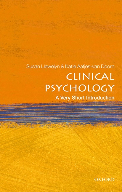 Clinical Psychology - Susan Llewelyn, Katie Aafjes-Van Doorn