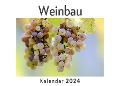 Weinbau (Wandkalender 2024, Kalender DIN A4 quer, Monatskalender im Querformat mit Kalendarium, Das perfekte Geschenk) - Anna Müller