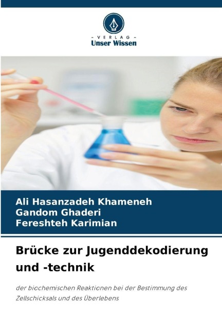 Brücke zur Jugenddekodierung und -technik - Ali Hasanzadeh Khameneh, Gandom Ghaderi, Fereshteh Karimian
