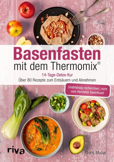 Basenfasten mit dem Thermomix® - Doris Muliar