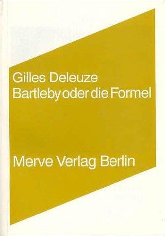 Bartleby oder die Formel - Gilles Deleuze