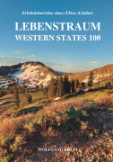 Cover-Bild zum Titel 'Lebenstraum Western States 100' von 'Wolfgang Kölli'