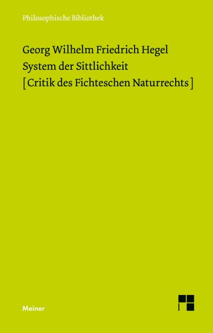 System der Sittlichkeit - Georg Wilhelm Friedrich Hegel