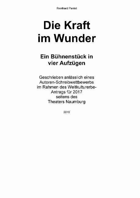 DIE KRAFT IM WUNDER - Reinhard Pantel