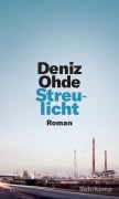 Cover-Bild zum Titel 'Streulicht' von 'Deniz Ohde'