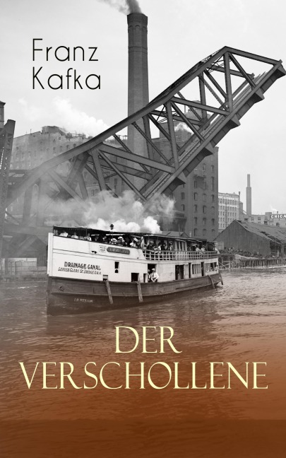Der Verschollene - Franz Kafka