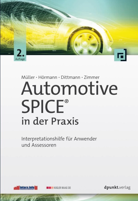 Automotive SPICE® in der Praxis - Markus Müller, Klaus Hörmann, Lars Dittmann, Jörg Zimmer
