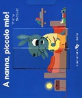 Cover-Bild zum Titel 'A nanna, piccolo mio!' von 'Thierry Bedouet'