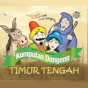 Cover-Bild zum Titel 'Kumpulan Dongeng Timur Tengah' von 'Iman H., Irwan Nuswantoro'