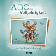 Cover-Bild zum Titel 'ABC der ... Volljährigkeit' von 'Marie Haid'