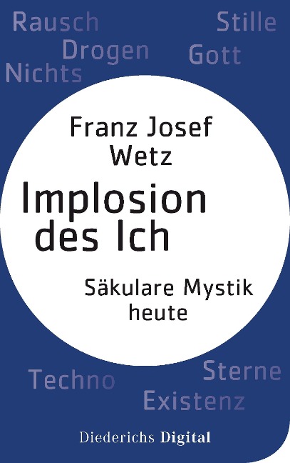Implosion des Ichs - Franz Josef Wetz