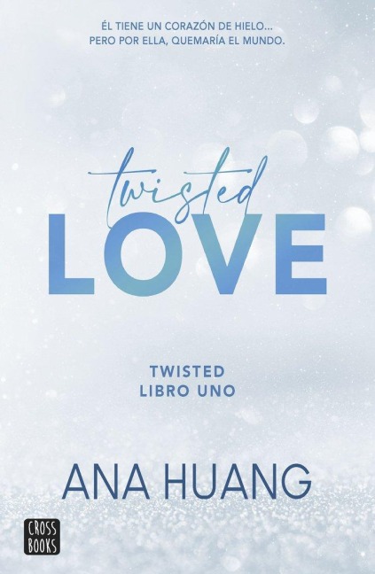 Twisted love - Ana Huang