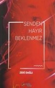 Senden Hayir Beklenmez - Zeki Dagli