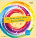 Cover-Bild zum Titel 'Die Farben des Glaubens - Die Sakramente' von 'Christoph Beuers, Jochen Straub'