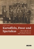 Cover-Bild zum Titel 'Kartoffeln, Frost und Spartakus' von 'Nadine Rossol'