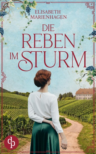 Die Reben im Sturm - Elisabeth Marienhagen