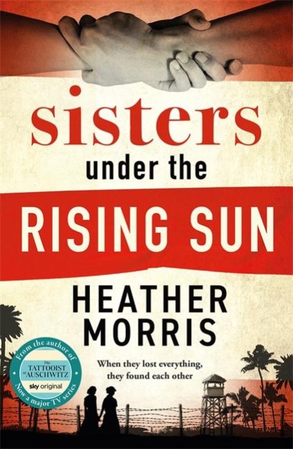 Sisters under the Rising Sun - Heather Morris