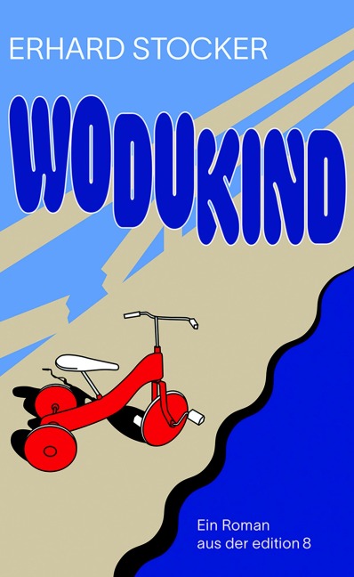 Wodukind - Erhard Stocker