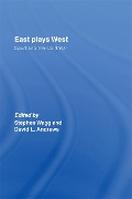 Cover-Bild zum Titel 'East Plays West' von ''